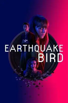 รอยปริศนาในลางร้าย Earthquake Bird (2019)
