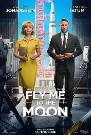 Fly Me to the Moon (2024) ทะยานฟ้าสู่พื้นจันทร์