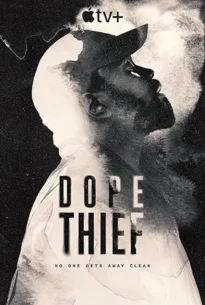Dope Thief (2025)