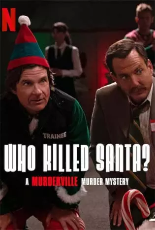 Who Killed Santa? (2022) เมืองฆาตกรรม: ใครฆ่าซานต้า