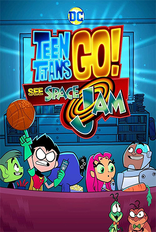 Go See Space Jam (2021)