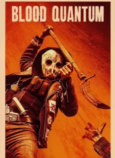 Blood Quantum (2019)