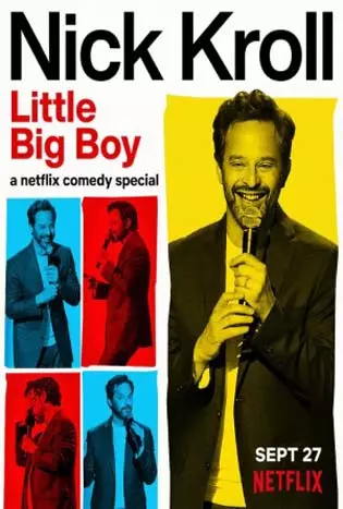 Nick Kroll: Little Big Boy (2022) นิค โครล: ผู้ใหญ่ใจเด็ก