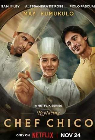 Replacing Chef Chico (2023) ใครจะแทนที่เชฟ
