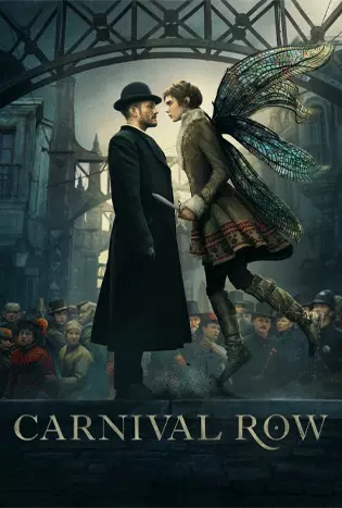 Carnival Row Season 1 (2019) คาร์นิวัล โรว์ ซีซั่น 1