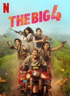 เดอะ บิ๊กโฟร์ (2022) The Big 4