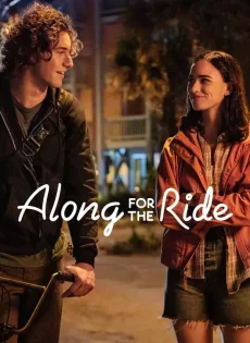 ลมรักคืนฤดูร้อน Along for the Ride (2022)