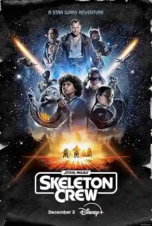 Star Wars: Skeleton Crew (2024)
