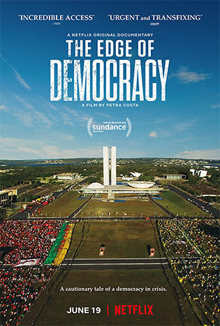 The Edge of Democracy (2019) ประชาธิปไตยตกขอบ