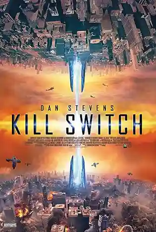 Kill Switch (2017) วันหายนะพลิกโลก