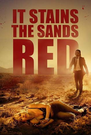 IT STAINS THE SANDS RED (2017) ซอมบี้ทะเลทราย
