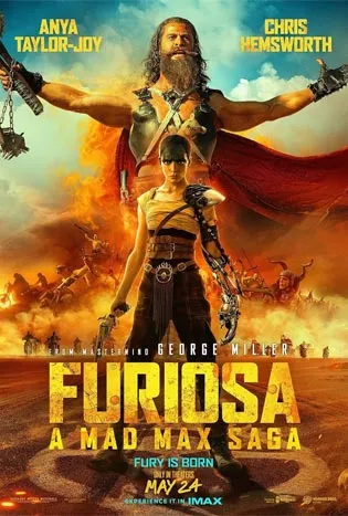 Furiosa : A Mad Max Saga (2024) ฟูริโอซ่า : มหากาพย์แมดแม็กซ์