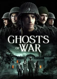 โคตรผีดุแดนสงคราม Ghosts of War (2020)