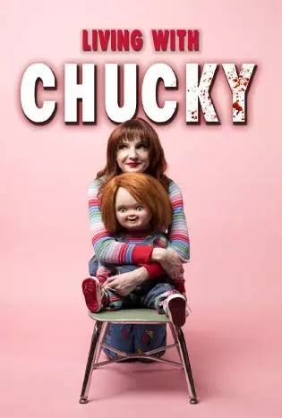 Living with Chucky (2022)