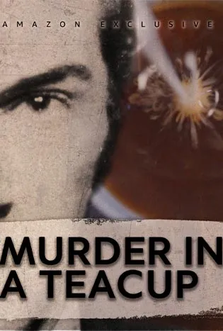 Murder in a Teacup (2024) เมอเดอร์ อิน อะ ทีคัพ