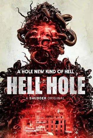 Hell Hole (2024) หลุมนรก