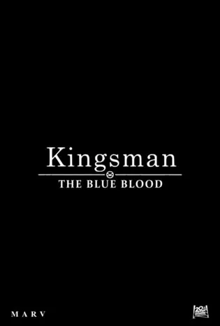 Kingsman: The Blue Blood