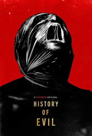 History of Evil (2024) ฮิสทรี ออฟ อีวิล