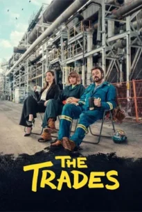 The Trades Season 1 (2024) เดอะ เทรดส์ ซีซั่น 1