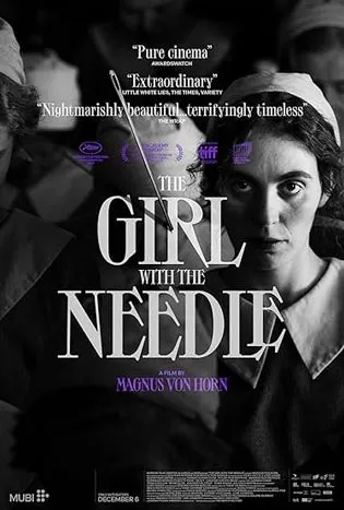 The Girl with the Needle (2025) เดอะเกิร์ล วิธ เดอะ นีเดิล