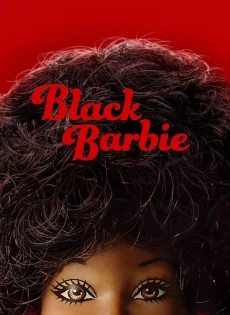 แบล็ค (2024) Black Barbie