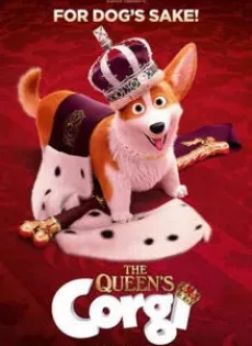 จุ้นสี่ขา หมาเจ้านาย The Queen’s Corgi (2019)