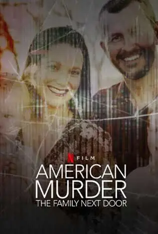 American Murder: The Family Next Door (2020) ครอบครัวข้างบ้าน