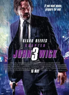จอห์น วิค แรงกว่านรก 3 John Wick: Chapter 3 Parabellum (2019)