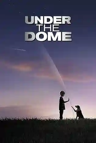 Under the Dome Season 1 (2013) อันเดอร์ เดอะ โดม ซีซั่น 1