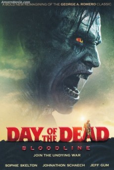 Day Of The Dead Bloodline (2018) วันนรกเดือด มฤตยูซอมบี้สยอง