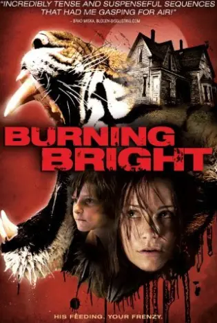 BURNING BRIGHT (2010) ขังนรกบ้านเสือดุ