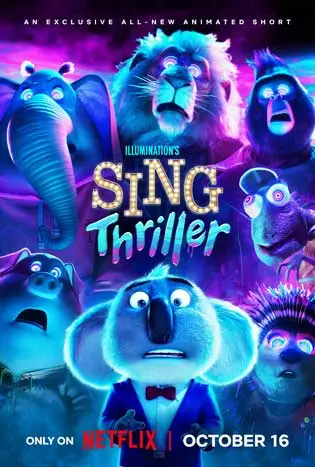 Sing: Thriller (2024) ร้องจริง เสียงจริง: Thriller
