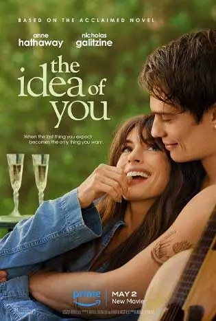 The Idea of You (2024) ภาพฝัน ฉันกับเธอ