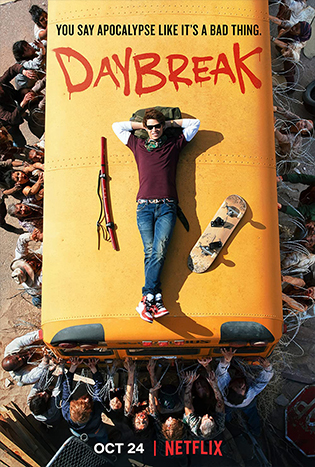 Daybreak (2019) โลกถล่ม รัก (ไม่) ทลาย