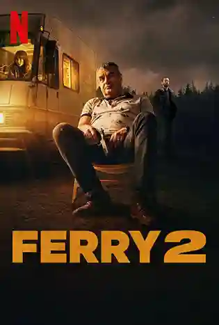 Ferry 2 (2024) เจ้าพ่อผงาด 2