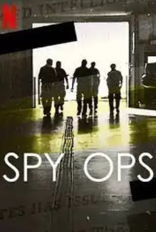 Spy Ops (2023) ปฏิบัติการลับลวงพราง