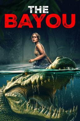 Z.1 The Bayou มฤตยูงาบ (2025)