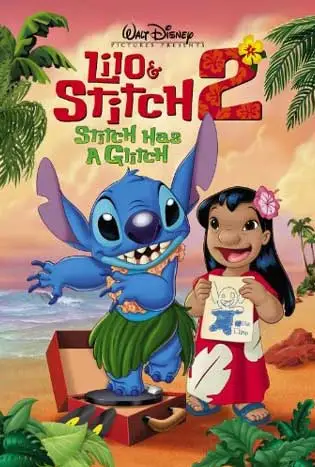 Lilo & Stitch 2 (2005) ลีโล่ แอนด์ สติทช์ 2 ตอนฉันรักนายเจ้าสติทช์ตัวร้าย