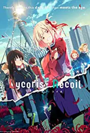 Lycoris Recoil (2022) ไลโคริส รีคอยล์