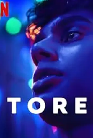 Tore (2023) กว่าจะข้ามความโศก