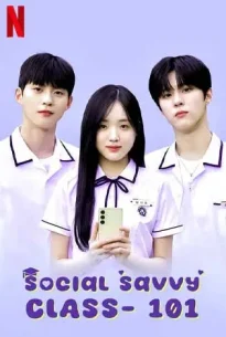 Social Savvy Class 101 (2024) โซเชียลแซฟวี่คลาส 101
