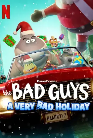 The Bad Guys: A Very Bad Holiday (2023) วายร้ายพันธุ์ดี: ฉลองเทศกาลป่วน