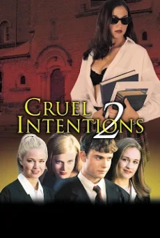 Cruel Intentions 2 (2000) วัยร้ายวัยรัก 2