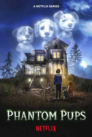 Phantom Pups (2022) หมาน้อยแฟนท่อม