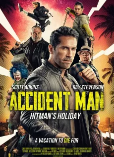 แอ็คซิเด้นท์แมน สุขสันต์วันมือปืน (2022) Accident Man Hitman s Holiday