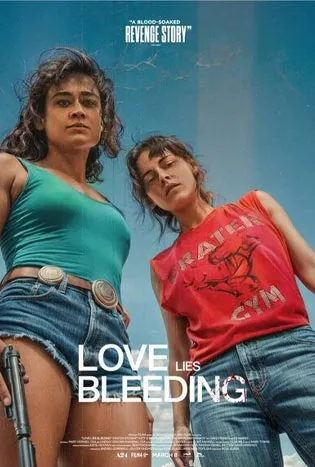 Love Lies Bleeding (2024) รัก ร้าย ร้าย