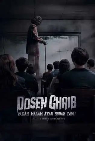Dosen Ghaib: It’s Nighttime or You Already Know (2024)
