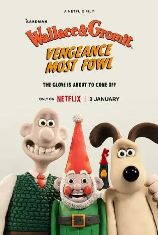 Wallace & Gromit: Vengeance Most Fowl (2025) วอลเลซแอนด์กรอมิต: แค้นติดปีก