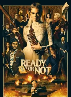 เกมพร้อมตาย Ready or Not (2019)