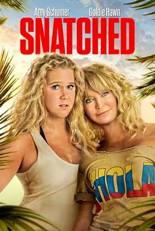 Snatched (2017) แม่…ลูก…ลุย